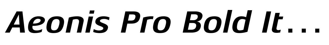 Aeonis Pro Bold Italic